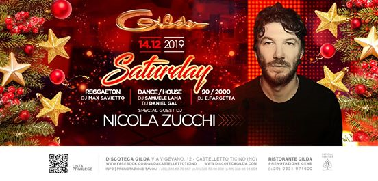Discoteca Gilda • Guest Dj Nicola Zucchi • Sabato 14 Dicembre