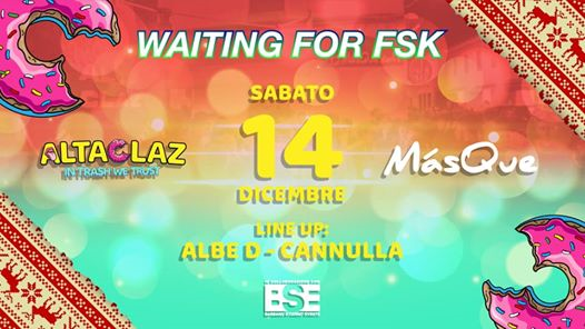 ALTACLAZ • Waiting for FSK • Másque Cittadella