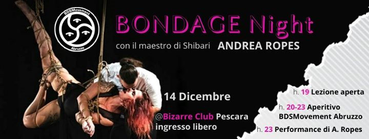 B0nd4ge Night con Andrea Ropes. Lezione, Munch, Performance