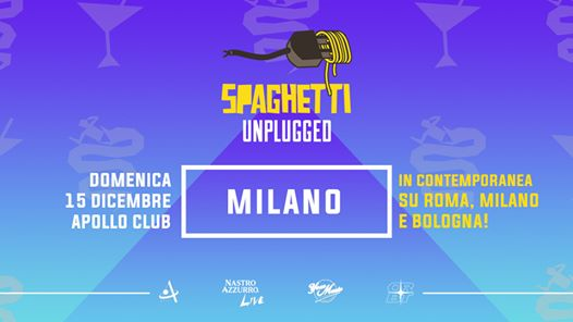 Spaghetti Unplugged a Milano vol. 8 | Xmas Special