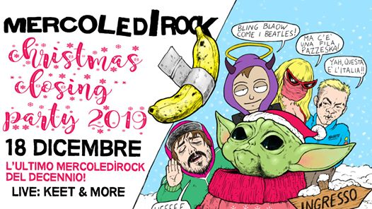 MERCOLEDì ROCK - Christmas Closing Party 2019