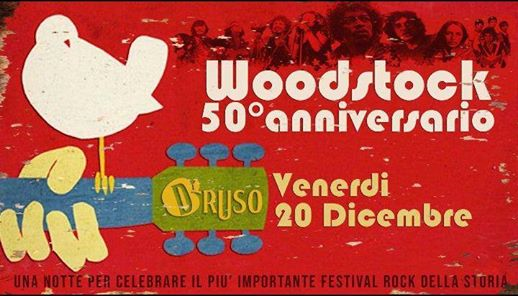 Woodstock 50° Anniversario ✦ Live Show at Druso BG