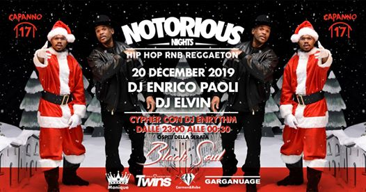 20/12 Notorious Nights Hip Hop r'n'b Reggaeton at Capanno17