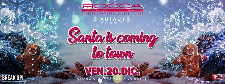 Santa is coming to town - La Rocca
