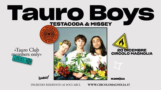 Tauro Boys live | Magnolia - Milano