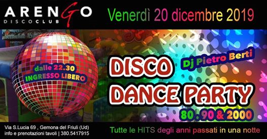 DISCO DANCE PARTY/Ven 20 dic/ArengoClub/Ingresso Gratuito
