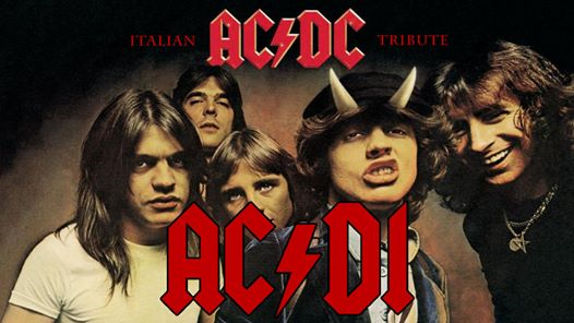 AC/DI • Il tributo italiano agli AC/DC - Free Entry!