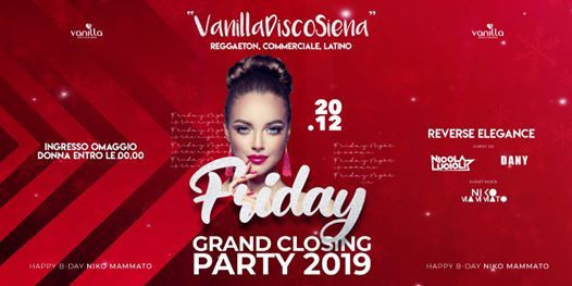 Venerdì 20 Dicembre - Grand Closing Party 2019 - Friday