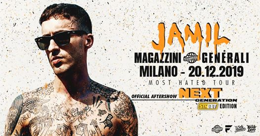 JAMIL - Most Hated Tour - Milano + Next Generation