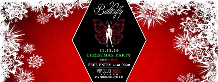 Butterfly 21.12 Milan Hotel -#christmas PARTY - Free until 00:30