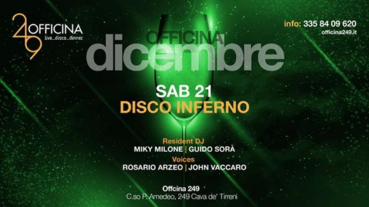 Officina249 Sab21/12 live I Disco Inferno-Disco-3358409620 Enzo