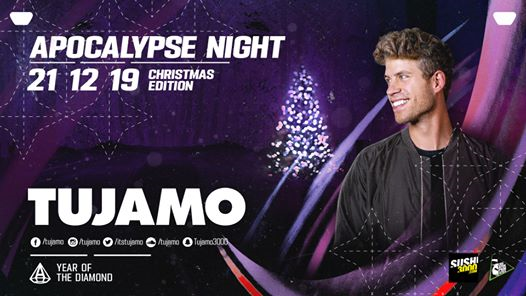 ★ Apocalypse Night ★ Christmas Edition Special Guest: Tujamo!