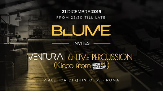 Blume invites: Ventura & Live Percussion