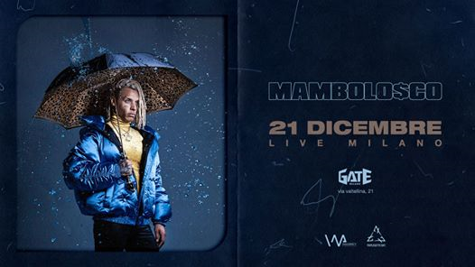 Mambolosco LIVE | Milano