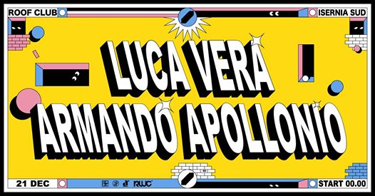21.12 - Roof Club pres.: Luca Vera & Armando Apollonio