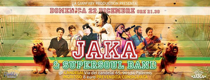 JAKA & Supersoul Band DOM 22 Dicembre Palermo
