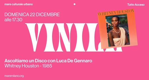 Whitney Houston | Ascoltiamo un disco con Luca De Gennaro