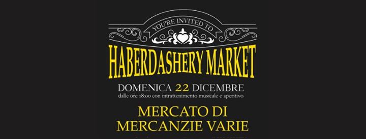 22.12 Haberdashery Market | Mercato di Mercanzie Varie