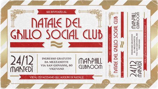 Natale del Grillo Social Club • 24.12 • Apertura Straordinaria