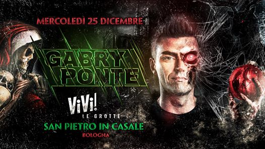 Gabry Ponte | Vivi Le Grotte 25 Dicembre 2019