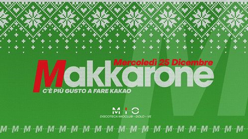 A Natale con Makkarone non c’è paragone - Mioclub | 25.12