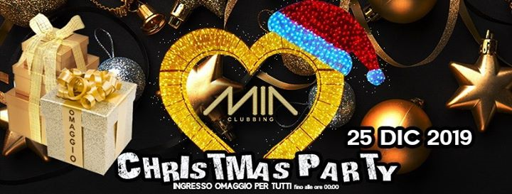 Christmas PARTY al Mia Clubbing - 25 Dicembre 2019