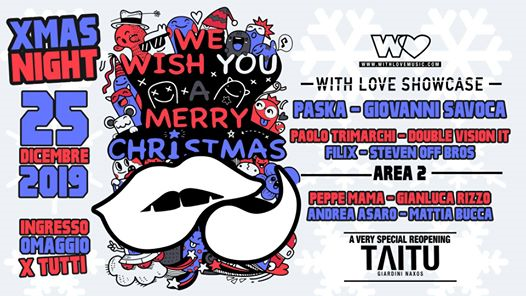 25 Dicembre - With Love Showcase at Reopening Taitu'