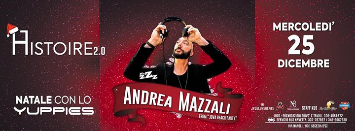 Mercoledì 25 Dic - Andrea Mazzali - Histoire (Foggia)