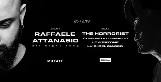Mutate: Raffaele Attanasio •sala1•, The Horrorist & more •sala3•