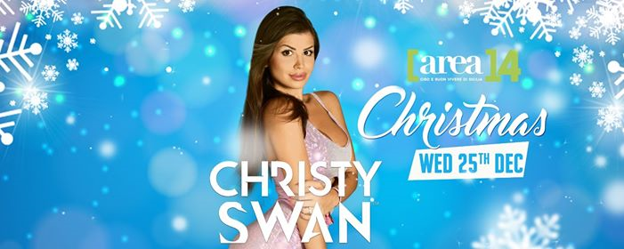 Christmas Party | Christy Swan @Area14 Mercoledì 25 Dicembre