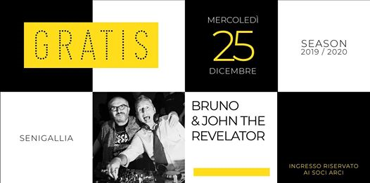 25.12 BRUNO & JOHN the Revelator | Gratis Club