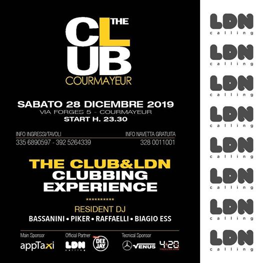 28.12 The Club Courmayeur - London Calling Clubbing Experience