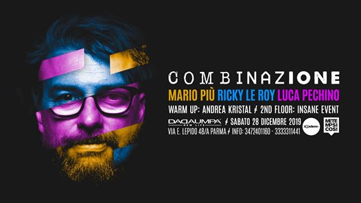 Combinazione: Mario Piu’//Ricky Le Roy//Luca Pechino al Dadaumpa