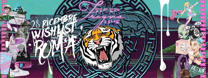 Tiger Fregna Live - Sabato 28 Dicembre - Wishlist Roma