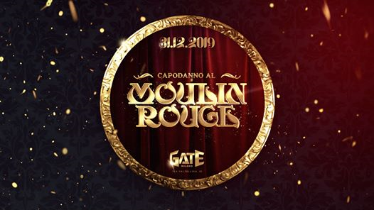 Capodanno 2020 | Moulin Rouge al Gate Milano (Official Event)