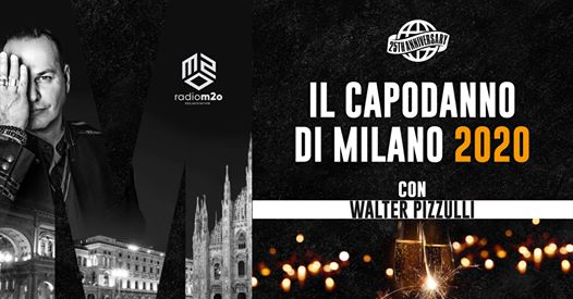 Il Capodanno di Milano 2020 con Walter Pizzulli