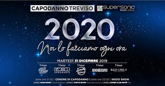 Capodanno Treviso 2020 | Supersonic Music Arena