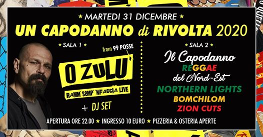 Un Capodanno di Rivolta 2020 | O' Zulù (99Posse) + Sala Reggae