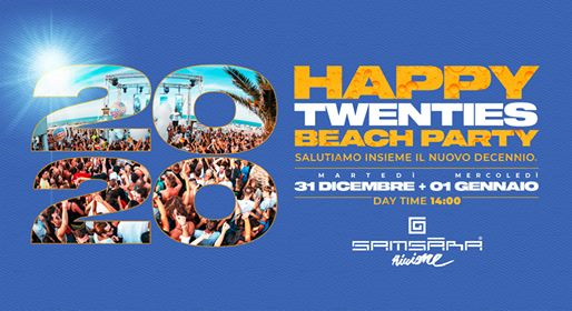 SAMSARA \ Happy Twenties BEACH Party \ 31.12 + 01.01