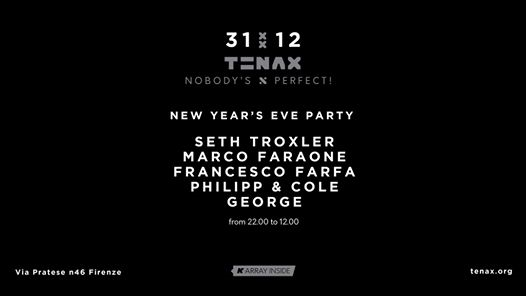 TENAX Nobody's Perfect! - New Year's Eve Party