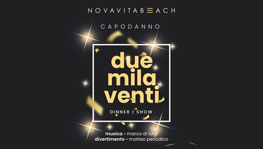 Novavita Beach – Capodanno 2020 – Martedì 31 Dicembre 2019