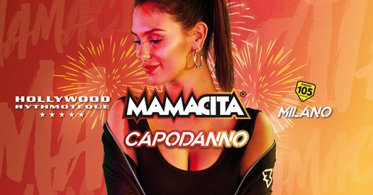 Mamacita New Year's Eve Party • Hollywood • Milano