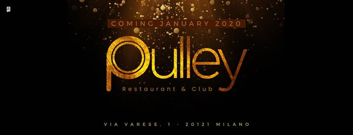 Pulley Milano - January 2020