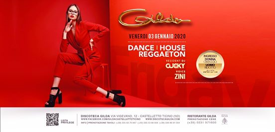 Discoteca Gilda • Venerdì Gilda - 03 Gennaio 2020