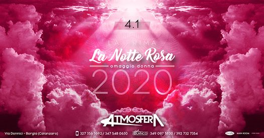 Atmosfera Disco • La Prima Notte Rosa Del 2020 • Sab 04.01.2020