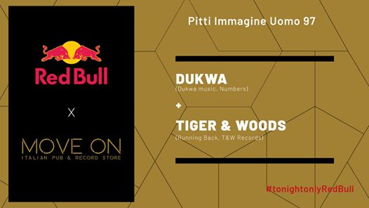 Pitti Uomo 97 - Red Bull pres. DUKWA + TIGER & WOODS