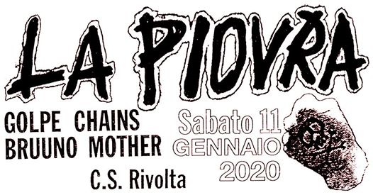 11.01 • La Piovra + guests / Cs Rivolta, Marghera