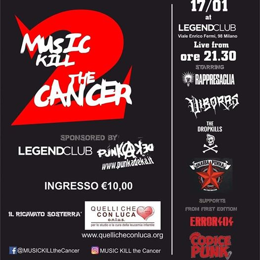 CODICE PUNK LIVE @ MUSIC KILL THE CANCER (LEGEND CLUB MILANO)