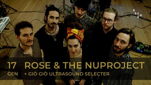 Rose & The NuProject live + Giò Giò Ultrasound selecter