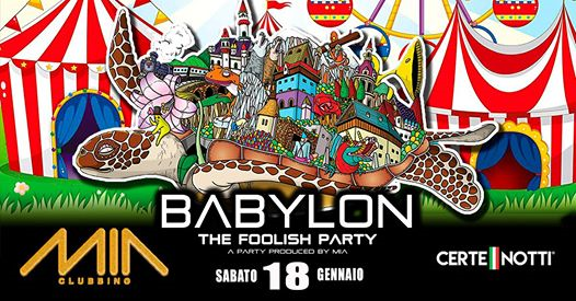 Babylon the Foolish Party - Sabato 18 Gennaio 2020
